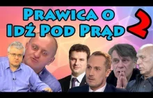 Prawica o Idź Pod Prąd cz. 2 (Karoń, Berkowicz, Żebrowski,...