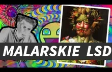 Malarskie LSD- ARCIMBOLDO