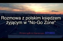 Polski Ksiądz w tzw. "No-Go Zone"