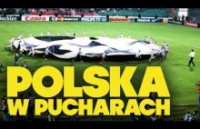 Polskie kluby w Europejskich Pucharach
