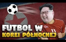 Jak wygląda piłka nożna w Korei Północnej?