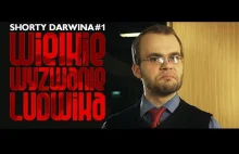 Short Darwina #1 - Wielkie Wyzwanie Ludwika