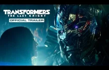 Ostateczny zwiastun filmu "Transformers: Ostatni rycerz"