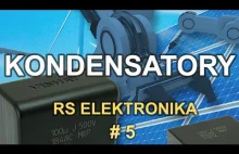 Kondensatory - RS Elektronika # 5