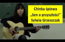 Chinka śpiewa Sen o przyszłości - Sylwia Grzeszczak