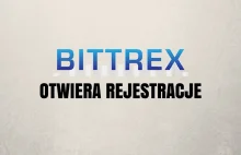 Giełda Bittrex ponownie otwiera rejestracje