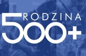 500+ doczekało się hasła w senniku :D :D