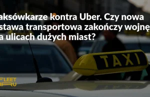 Taksówkarze walczą z uberowcami. A nowelizacja ustawy bez przerwy się zmienia.