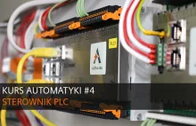 KURS AUTOMATYKI #4 Sterownik PLC •