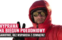 Jacek Libucha jako trzeci Polak w historii zdobywa samotnie biegun południowy!
