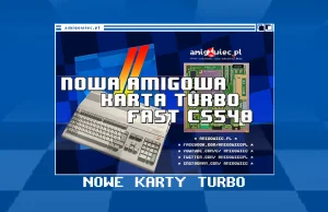 Nowe polskie karty turbo dla komputerów Amiga 500 | CS-540