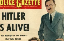 Hitler w tabloidach z lat 50 i teorie spiskowe o jego sfingowanej śmerci.
