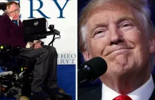 Stephen Hawking: ludzie na Ziemi przetrwają max 1000 lat Uratować może nas Trump