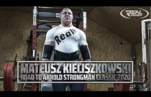 Mateusz Kieliszkowski - Road to Arnold Strongman Classic 2020