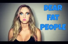 Dear Fat People - z dedykacja dla wykopowych grubasków :)