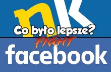 Czy Nasza-klasa była lepsza od Facebooka?