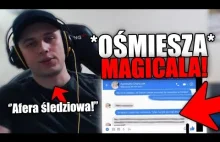 RAFONIX *OŚMIESZA* MAGICALA SCREENEM od jego DZIEWCZYNY! \"Jedzie...