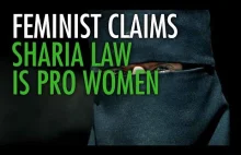 Feministka wyznająca islam twierdzi że szariat jest dobry dla kobiet