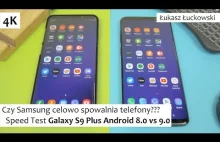 Czy Samsung spowalnia telefony??? Speed Test Galaxy S9 Plus Android 8.0 vs 9.0