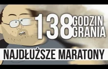 138 godzin grania bez przerwy - najdłuższe hardkorowe maratony