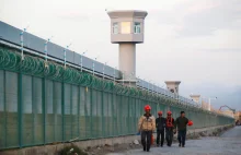 Chiny umieszczają miliony muzułmańskich Ujgurów w obozach koncentracyjnych