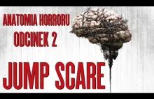 Anatomia Horroru #2 - Jump Scare - najtańsza forma straszenia?