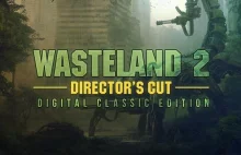 Wasteland 2 za darmo na GOGu
