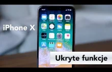 iPhone X i jego funkcje o których nie wiedziałem przed zakupem