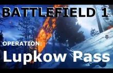 Live Stream: Battlefield™ 1. Operation: Lupkow Pass (Full Battle)....