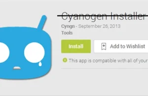 Aplikacja CyanogenMod Installer usunięta z Play Store