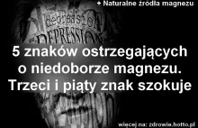 5 znaków ostrzegających o niedoborze magnezu. 3 i 5 znak szokuje !!!