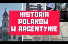 Polskie ślady w Argentynie - historia Polaków w Argentynie...