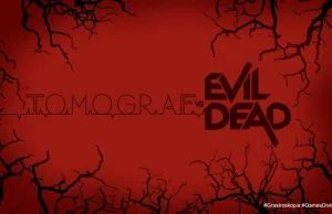 Tomograf #27 - Ash vs Evil Dead (serialowa gadka)