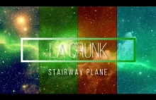 LaCrunk StairWay Plane (Radio Edit) HQ