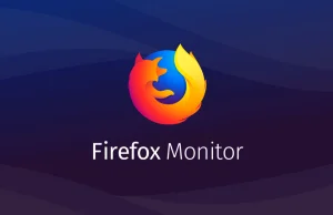 Firefox Monitor - czy mój e-mail był częścią wycieku?