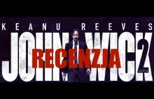 JOHN WICK 2 recenzja Kinomaniaka!