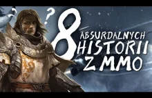 TOP 8 absurdalnych historii ze światów MMO!