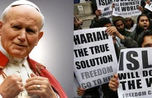 Jan Paweł II przewidział, że islam zagarnie Europę