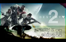 Gramy w Destiny 2 PL z G...