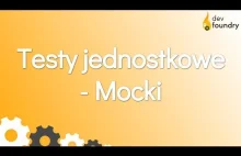 Testy jednostkowe - Mocki