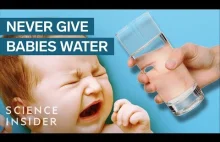 Dlaczego niemowlęta nie mogą pić wody?
