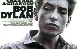 The Times They Are a-Changin' - Bob Dylan 1964 r.