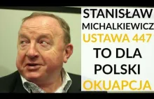 Michalkiewicz u Gadowskiego: Zostaliśmy SPRZEDANI! Ustawa 447 to dla...