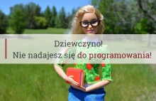 Dziewczyno! Nie nadajesz się do programowania! | devstyle.pl