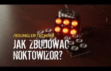 Jak zbudować noktowizor? Część 1 - Boungler.pl