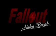 Fallout: Nuka Break, doskonały serial zrobiony przez fanów. 6 odcinków + dodatki
