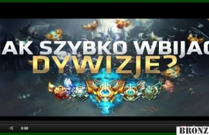 Poradnik jak szybko wbijać dywizje w LOLu