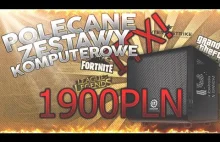 Polecane zestawy komputerowe - Komputer ITX za 1900zł ( Fortnite...