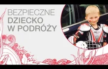 Oficjalny spot akcji "Bezpieczne dziecko w podróży"