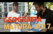 Matura to bzdura - Geografia 2017.